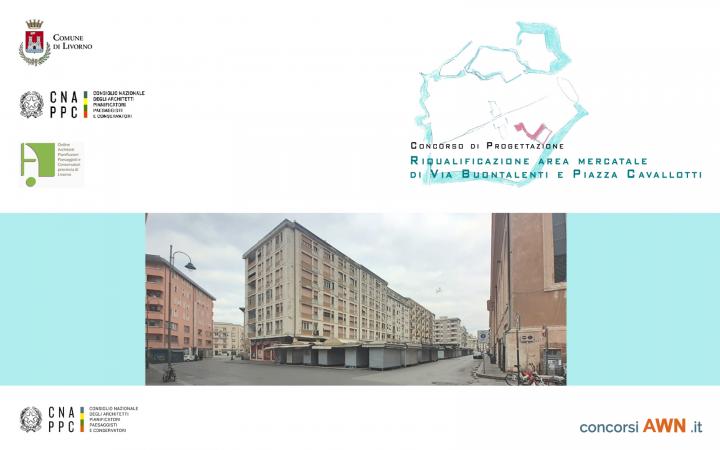 Pubblicato il concorso Restauro urbano dell’Area mercatale posta in Via Buontalenti, Piazza Cavallotti sulla piattaforma concorsiawn.it