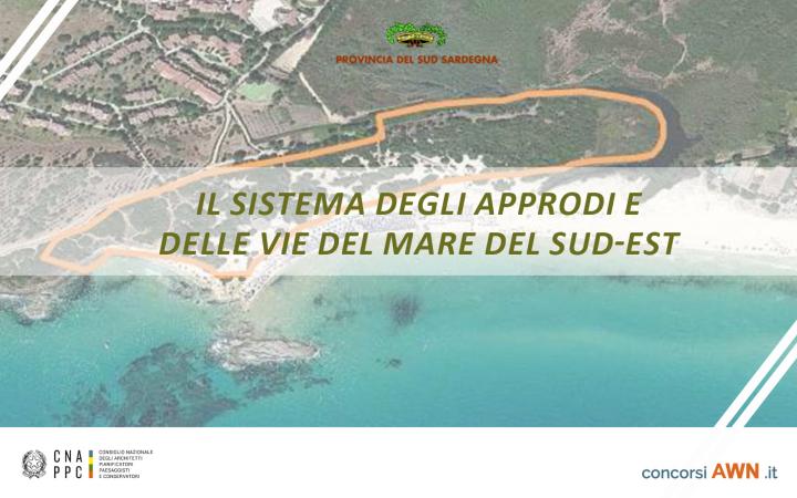 Pubblicato il concorso Sistema degli approdi e delle vie del mare del sud-est della Provincia del Sud Sardegna sulla piattaforma concorsiawn.it