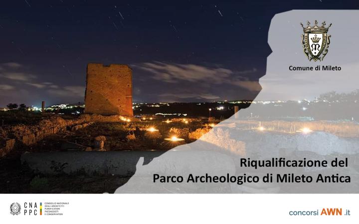 Pubblicato il concorso Riqualificazione del Parco Archeologico di Mileto Antica sulla piattaforma concorsiawn.it